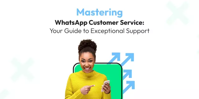 How WhatsApp Is Revolutionizing Customer Support